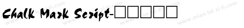 Chalk Mark Script字体转换